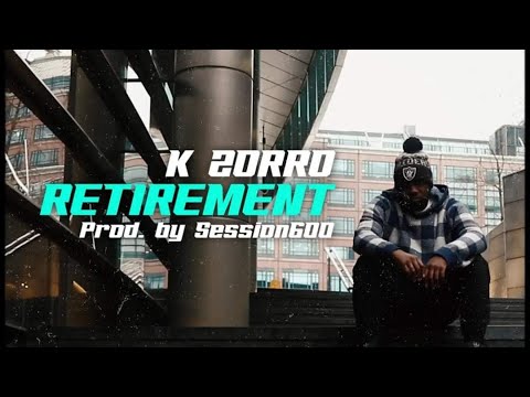 K Zorro - Retirement (prod. by Session600)