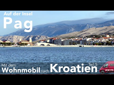 Auf der Insel Pag. Mit dem Wohnmobil nach Kroatien (5)