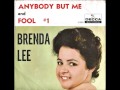 Brenda Lee - Anybody but me