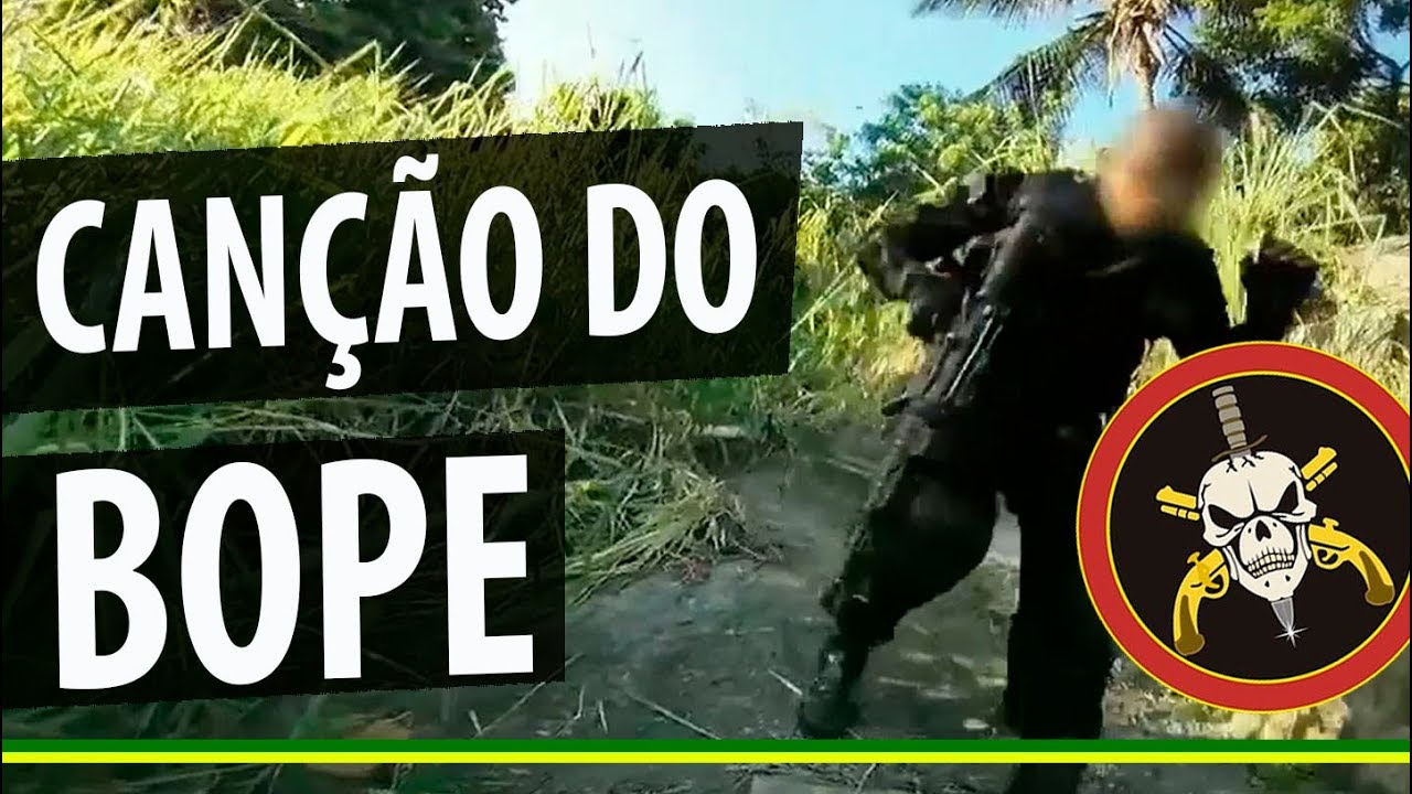 Canção do BOPE - Batalhão de Operações Policiais Especiais (RJ) - [legendada]