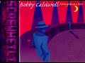 Bobby Caldwell - Everytime You Say My Name [Chopped & Screwed]