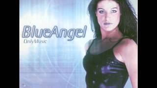 Blue Angel - Only music (Original club mix)