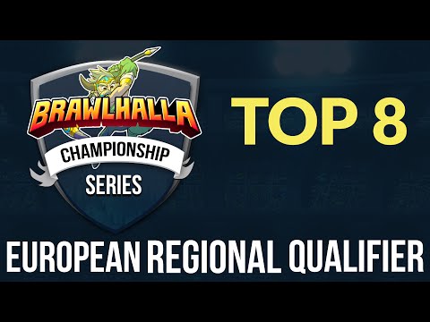 [Top 8] EU Regional Qualifier - Brawlhalla Championship Series: Week 9