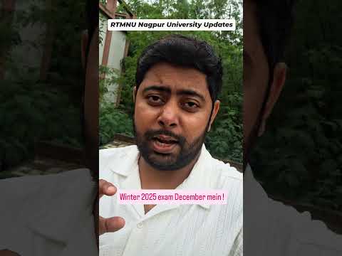 winter 2025 ki exam December mein ! rtmnu nagpur university