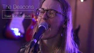The Deacons Live at Toast and Jam Studio (Full Session)