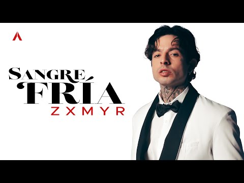 Zxmyr - Sangre Fría