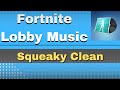 Fortnite "Squeaky Clean" Music Pack