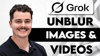 How To Unblur Images And Videos In Grok [2026 Guide]