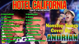 Download lagu 'HOTEL CALIFORNIA' Nonstop Songs by Andrian 💥 Andrian Playlist 2024 mp3