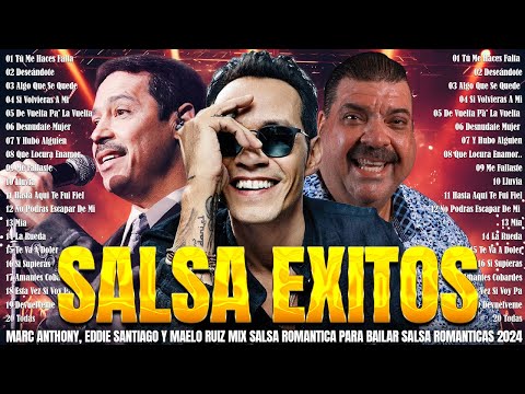 MARC ANTHONY, EDDIE SANTIAGO Y MAELO RUIZ  MIX SALSA ROMANTICA PARA BAILAR SALSA ROMANTICAS