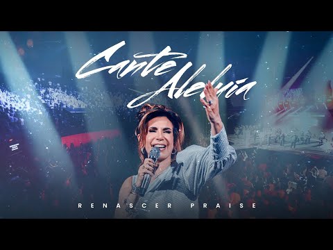 Renascer Praise – Cante Aleluia (Ao vivo)