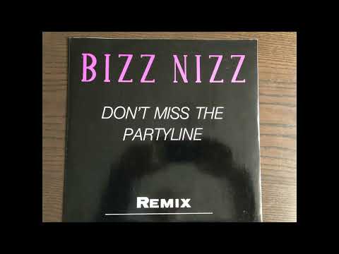 Bizz Nizz  -  Don't Miss The Partyline  -  Party Mix