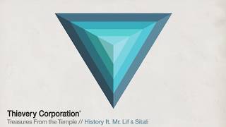 Thievery Corporation - History [Official Audio]