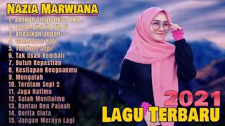 Download lagu Nazia Marwiana [ Full Album 2021 ] Lagu Pop Indonesia Terbaru & Terpopuler 2021 || Hits mp3