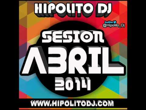 01.Hipolito Dj - Sesion Abril 2014