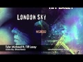 Tyler Michaud ft. Tiff Lacey - London Sky (Nhato ...