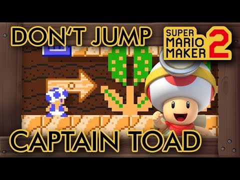 Super Mario Maker 2 - Great "Captain Toad: !!!DON'T JUMP!!!" Level
