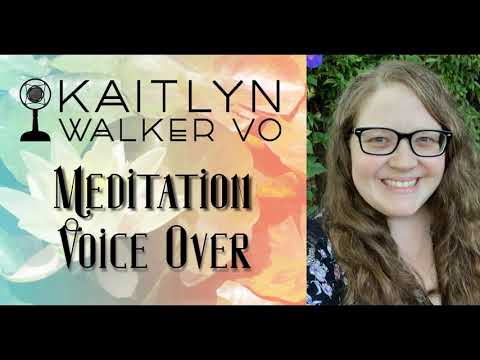 Kaitlyn Walker - Meditation Demo