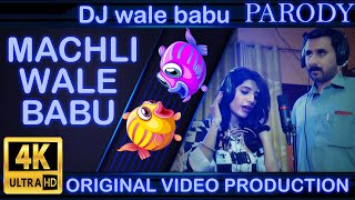 Machli wala babu  Fish song 2021  parody of DJ wal