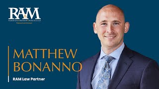Matthew Bonanno | RAM Law Partner Spotlight | Personal Injury Attorney