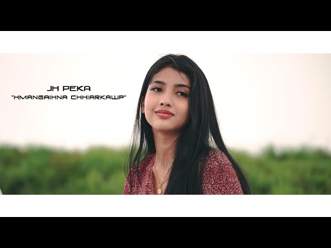 JH Peka - Hmangaihna Chhiarkawp