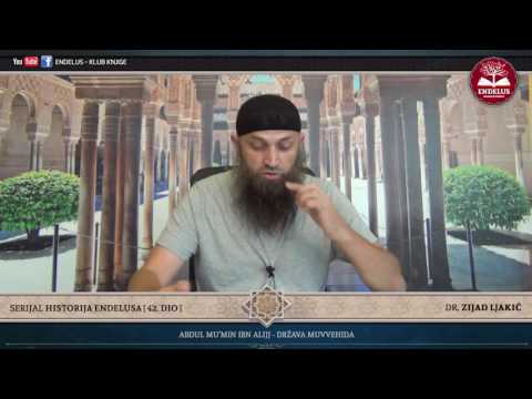 HISTORIJA ENDELUSA #42 / Abdul Mu'min ibn Alijj - Država Muvvehida - dr. Zijad Ljakić