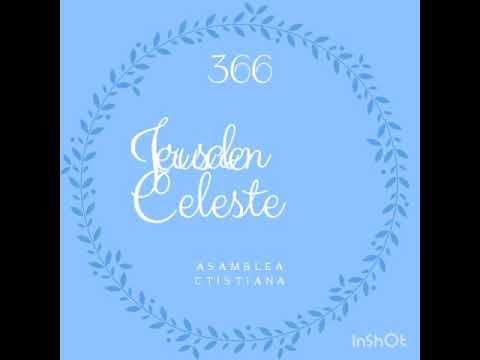 Himno De ASAMBLEA CRISTIANA 366.- Jerusalén celeste.