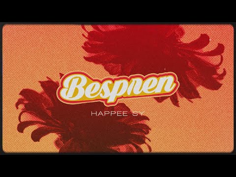 Bespren – Happee Sy (Official Lyric Video) | The Ultimate Barkada Song 2025