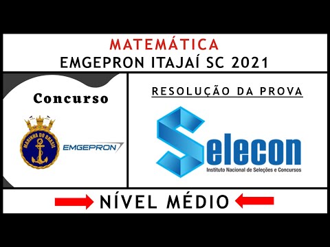 ✅ Matemática #SELECON ✅ EMGEPRON Itajaí SC 2021 ✅Nível Médio