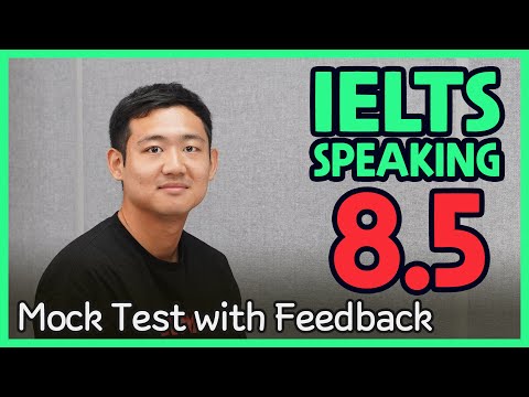IELTS Speaking Band 8.5 Mock Test with Feedback