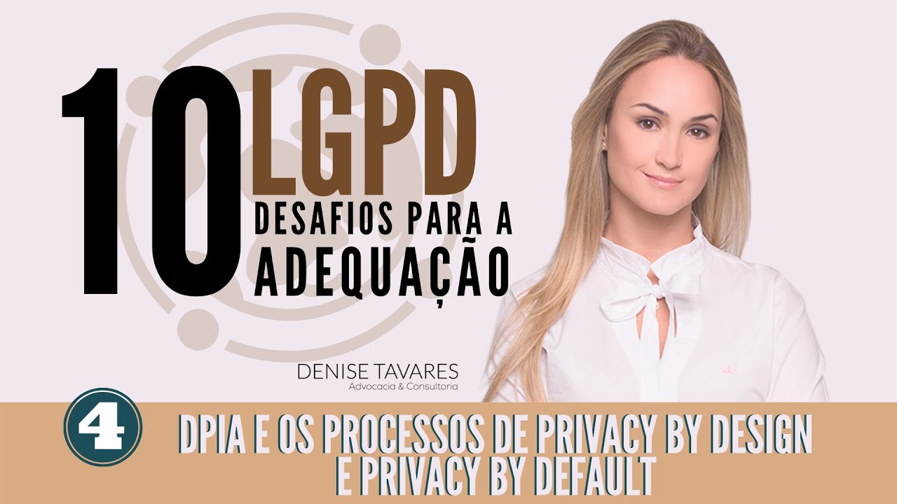 LGPD: TOP 10 DESAFIOS DA ADEQUAÇÃO (5/11: AVALIAÇÕES DE RISCO)
