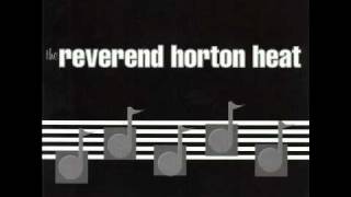 Reverent Horton Heat "Unlucky In Love"