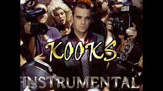 Robbie Williams - Kooks (Instrumental Mix)