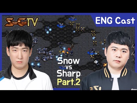 [ENG] Snow vs Sharp on Circuit Breaker (Part2) N.227 - Starcraft Remastered (StarCastTV English)