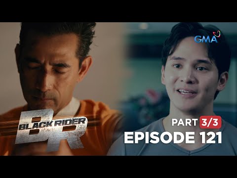 Black Rider: Elias, patuloy na gumugulo sa isipan ni Edgardo! (Full Episode 121 – Part 3/3)