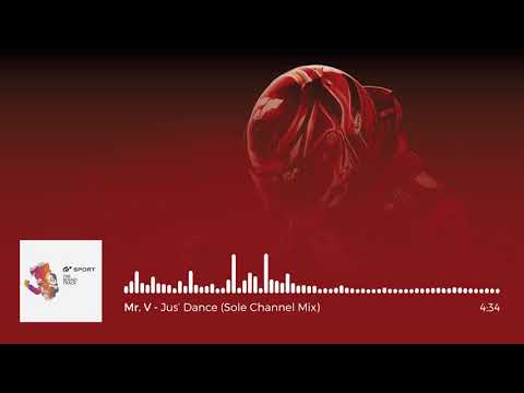 Gran Turismo Sport OST: Mr. V - Jus’ Dance (Sole Channel Mix)