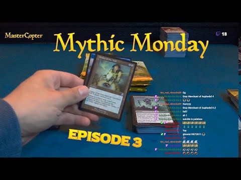 Mythic Monday - Episode 3