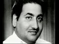 Na Kisiki Aankh Ka Noor Hoon Mohd Rafi Film Lal Kila Md S N Tripathi
