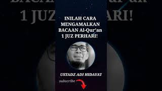 Download lagu CARA MENGAMALKAN 1 JUZ PERHARI - USTADZ ADI HIDAYAT mp3 Download lagu CARA MENGAMALKAN 1 JUZ PERHARI - USTADZ ADI HIDAYAT mp3