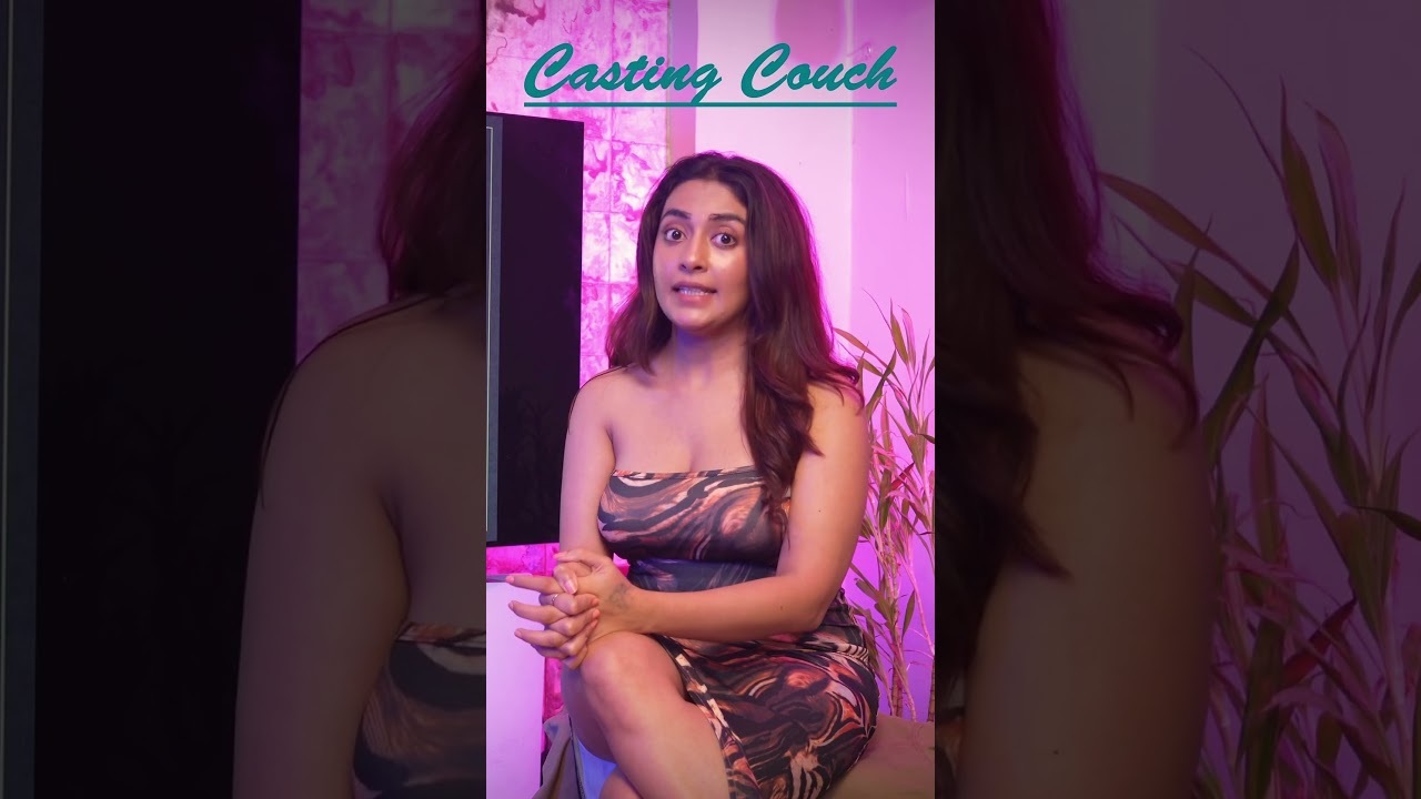 Is casting couch real ? Question answered !