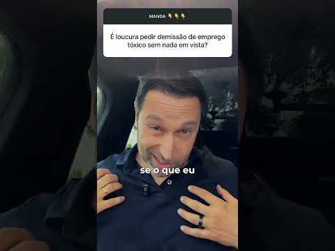 PEDIR DEMISSÃO SEM TER OUTRO EMPREGO? | QUANDO ISSO FAZ SENTIDO?