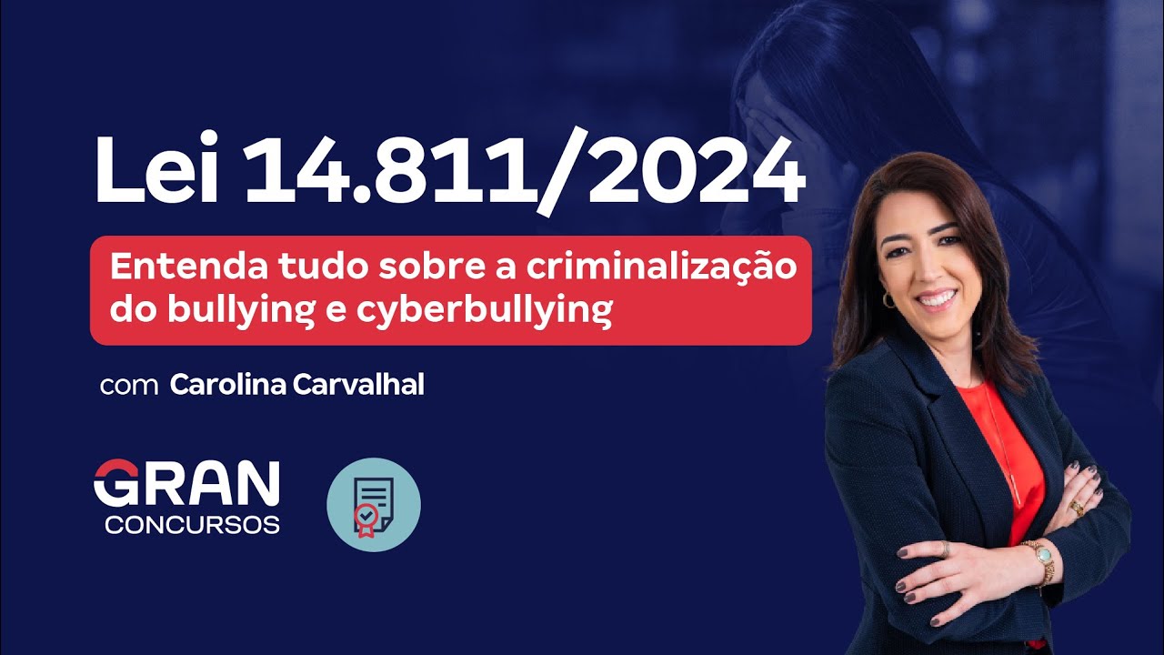 Lei  nº14.811/2024 | Entenda tudo sobre a criminalização do bullying e cyberbullying
