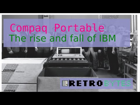 The Compaq portable - The rise and fall of IBM