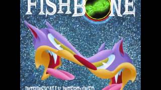 Fishbone "Bustin Suds" - Intrinsically Intertwined