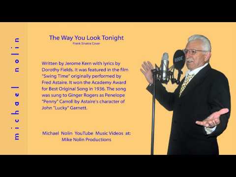 Michael Nolin - The Way You Look Tonight-Frank Sinatra(Cover Songs)( Cover Singers)