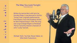 Michael Nolin - The Way You Look Tonight-Frank Sinatra(Cover Songs)( Cover Singers)