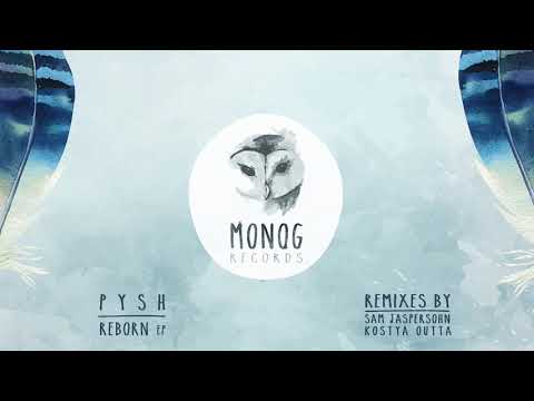 Pysh feat. Mary - Reborn (Original Mix)