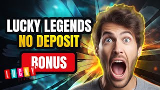 Lucky Legends No Deposit Bonus Codes 2024