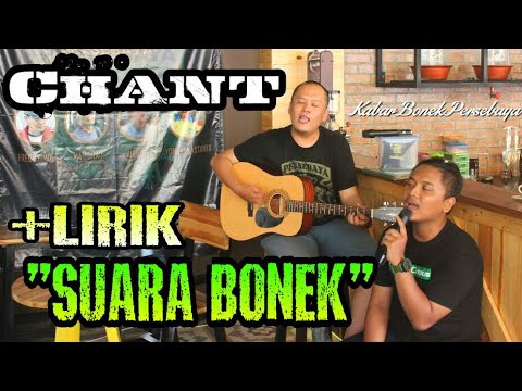 Chant Persebaya "SUARA BONEK" by Oka Gundul