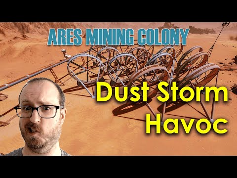 Dust Storm Havoc - Surviving Mars Below and Beyond - Ares Mining Colony EP6